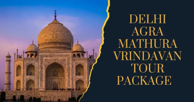 Mathura Vrindavan with Agra Tour Package 768x403